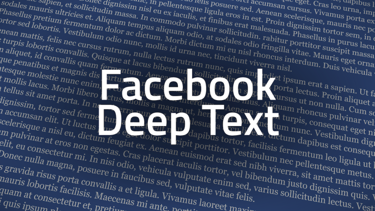 הכירו את DeepText: מנוע הבנת הטקסט החדש של פייסבוק