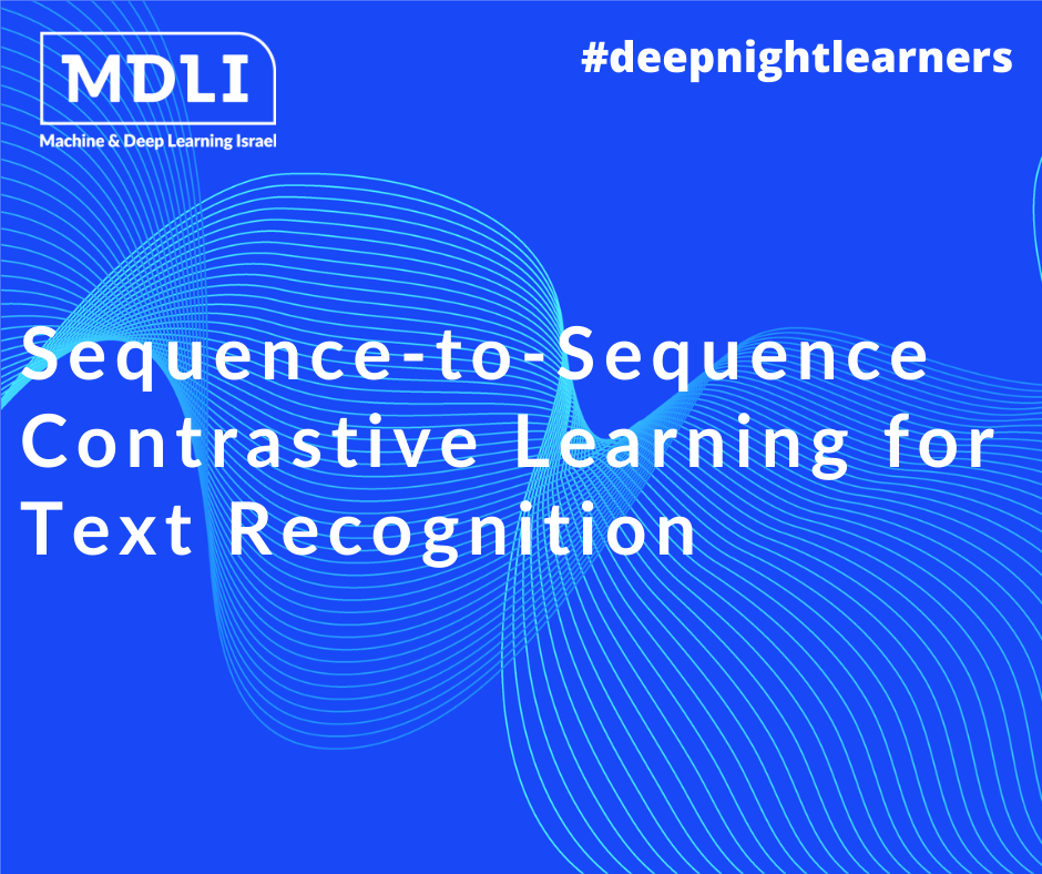  Sequence-to-Sequence Contrastive Learning for Text Recognition (סקירה)
