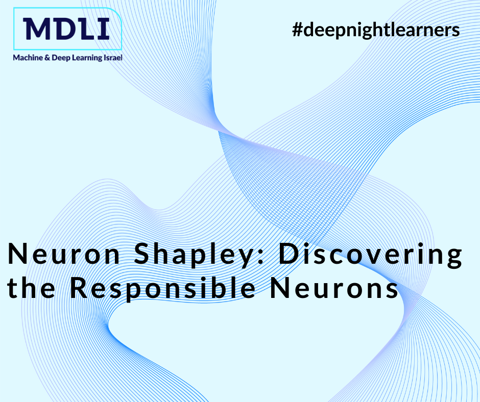 Neuron Shapley: Discovering the Responsible Neurons (סקירה)