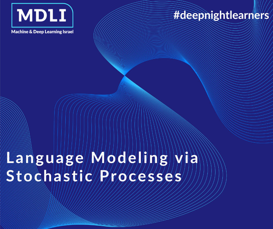 Language Modeling via Stochastic Processes, סקירה