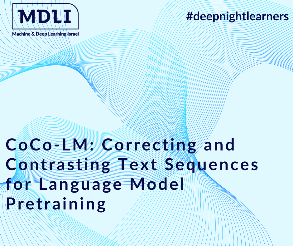 CoCo-LM: Correcting and Contrasting Text Sequences for Language Model Pretraining: סקירה