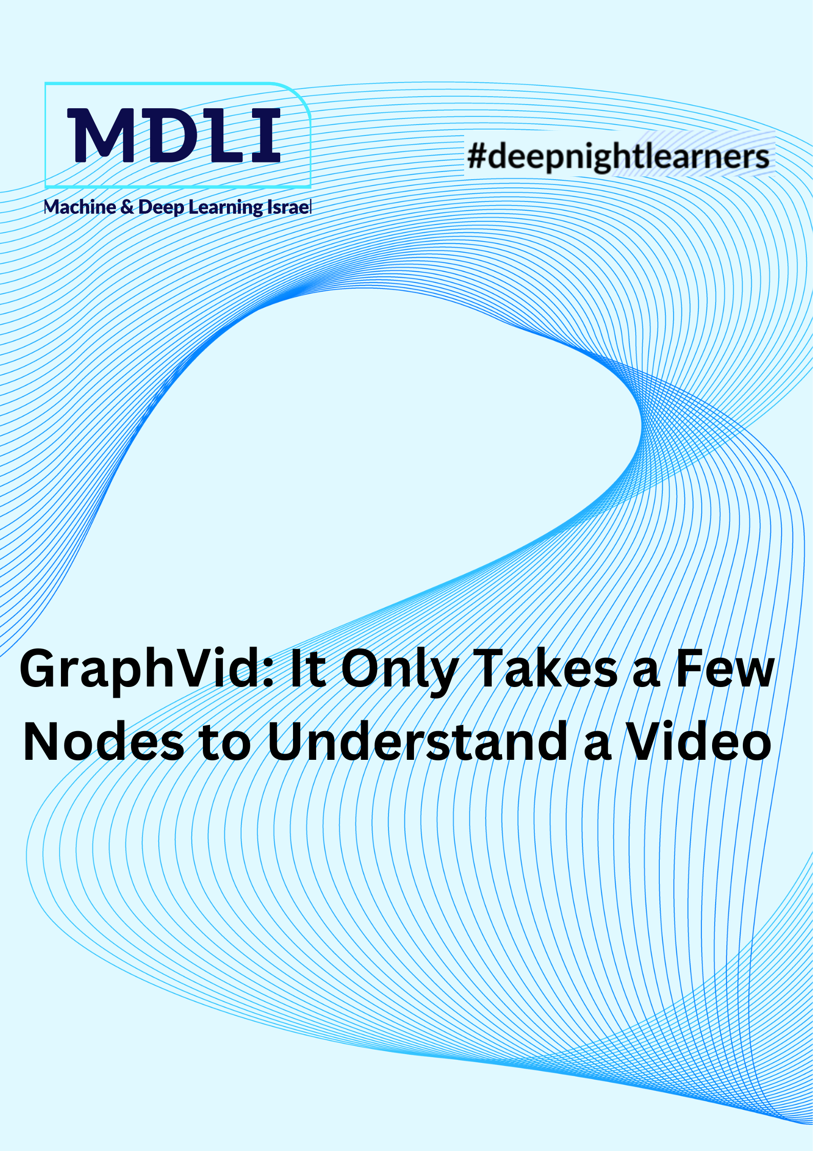 GraphVid: It Only Takes a Few Nodes to Understand a Video, סקירה